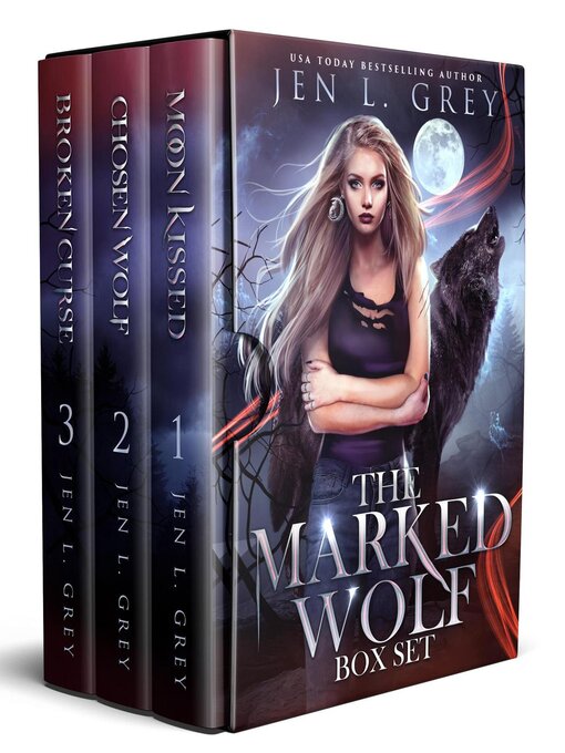 Title details for The Marked Wolf Trilogy Complete Box Set by Jen L. Grey - Available